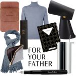 CHRISTMAS GIFT GUIDES: YOUR FATHER